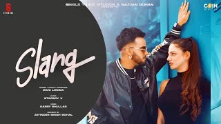 Slang Lyrics - Mani Longia