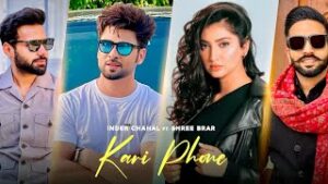 Kari Phone Lyrics - Inder Chahal 