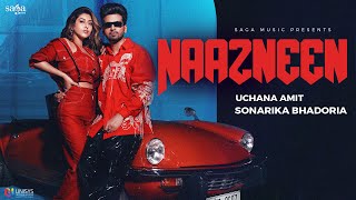 Naazneen Lyrics - Uchana Amit