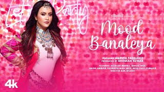 Mood Banaleya Lyrics - Meet Bros Amruta Fadnavis