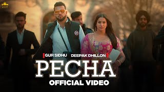 Pecha Lyrics - Gur Sidhu Ft Deepak Dhillon