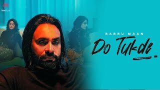 Do Tukde Lyrics - Babbu Maan