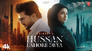Hussan Lahore Deya Song Lyrics - GoldBoy