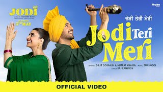 Jodi Teri Meri Lyrics - Diljit Dosanjh Nimrat Khaira