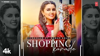 Shopping Karade Lyrics - Surkhaab Lyrics