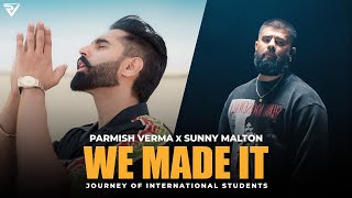 We Made It Lyrics - Parmish Varma Sunny Malton