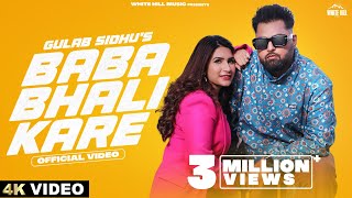 Baba Bhali Kare Lyrics - Gulab Sidhu Amrit Mangwalia