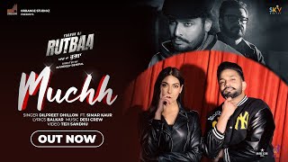 Muchh Lyrics - Dilpreet Dhillon Simar Kaur