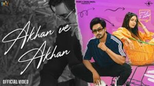 Akhan Ve Akhan Lyrics - Jigar Gurlez Akhtar