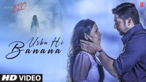 Uska Hi Banana Lyrics - Arijit Singh