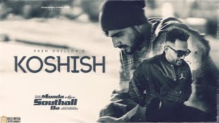 Koshish Lyrics - Prem Dhillon Arpan Sandhu