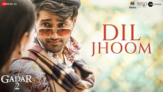 Dil Jhoom Lyrics - Arijit Singh