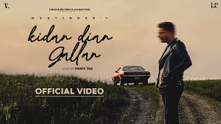 Kidan Dian Gallan Lyrics - Hustinder