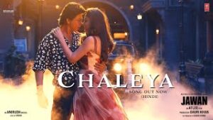 Chaleya Lyrics - Arijit Singh Shilpa Rao
