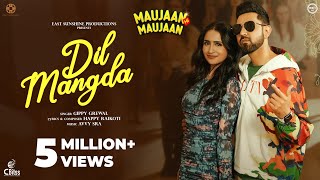 Dil Mangda Lyrics - Gippy Grewal