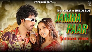 Jamna Paar Lyrics - Tony Kakkar Neha Kakkar
