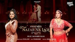 Nazar Na Lage Lyrics - Payal Dev