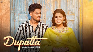 Dupatta Lyrics - Lucas