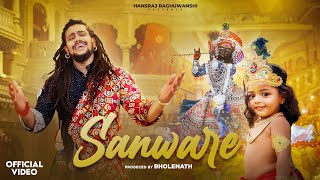 Sanware Lyrics - Hansraj Raghuwanshi