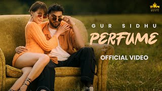 Perfume Lyrics - Gur Sidhu