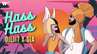 Hass Hass Lyrics - Diljit Dosanjh X Sia
