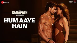 Hum Aaye Hain Lyrics Ganapath