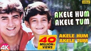 Akele Hum Akele Tum Title Track Lyrics - Udit Narayan