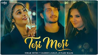 Teri Meri Lyrics - Simar Sethi