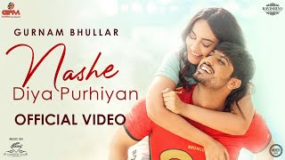 Nashe Diya Purhiyan Lyrics - Gurnam Bhullar