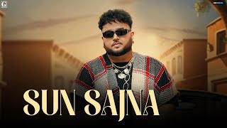 Sun Sajna Lyrics - Deep Jandu