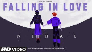 Falling in Love Lyrics - Nihal Tauro