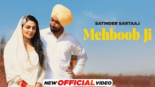 Mehboob Ji Lyrics - Satinder Sartaaj