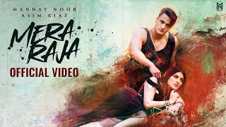 Mere Raja Lyrics - Mannat Noor