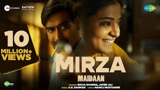 Mirza Lyrics Maidaan - Javed Ali