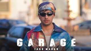 Garage Lyrics - Jass Manak