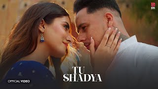 Tu Shadya Lyrics - Harvi