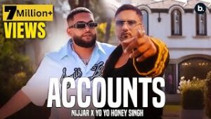 Accounts Lyrics - Yo Yo Honey Singh Nijjar