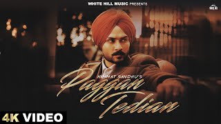 Paggan Tedian Lyrics Himmat Sandhu