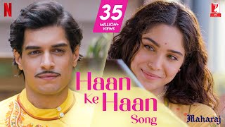 Haan Ke Haan Lyrics - Monali Thakur | Maharaj