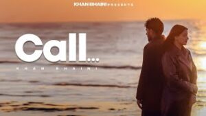 Call Lyrics Khan Bhaini