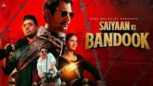 Saiyaan Ki Bandook Lyrics