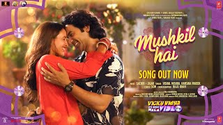 Mushkil Hai Lyrics- Vicky Vidya Ka Woh Wala Video