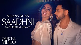 Saadhni Lyrics- Afsana Khan