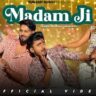 Madam Ji Lyrics- Harjeet Deewana Anjali99