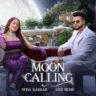 Moon Calling Lyrics- Neha Kakkar | Gur Sidhu