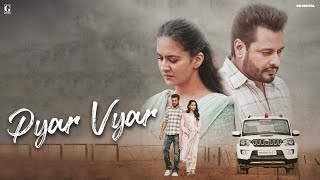 Pyar Vyar Lyrics- Karan Randhawa