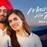 Main Aa Reha Lyrics- Juss | MixSingh