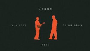 Afsos Lyrics- Anuv Jain