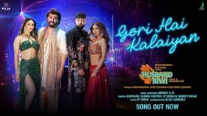 Gori Hai Kalaiyan Lyrics- Mere Husband Ki Biwi