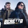 Beretta Lyrics – Amanraj Gill | Jaya Rohilla